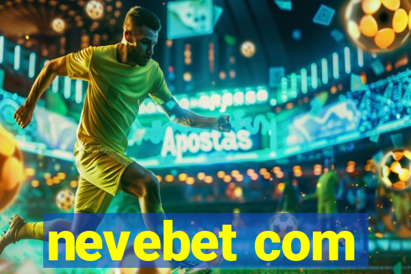 nevebet com